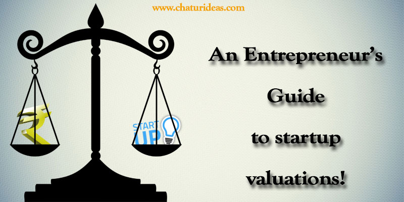 An-Entrepreneurs-Guide-to-startup-valutions
