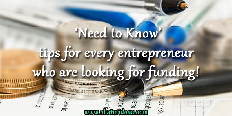 Need-to-Know-tips-for-every-entrepreneur-who-are-looking-for-funding