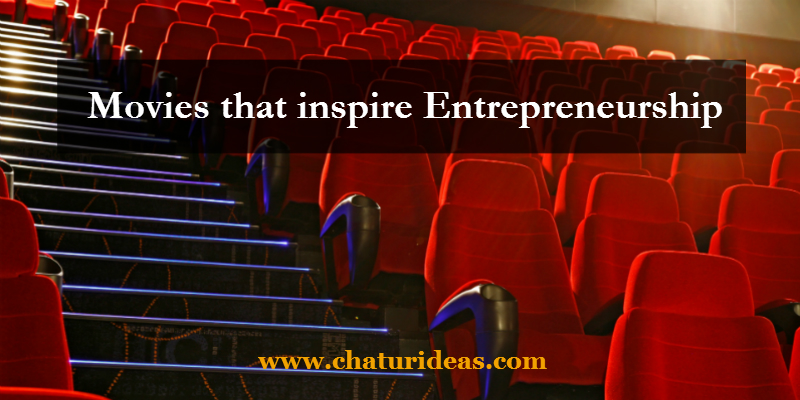 Movies-that-inspire-Entrepreneurship